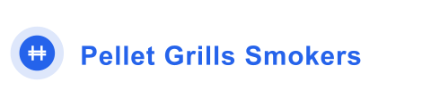 Pellet Grills & Smokers